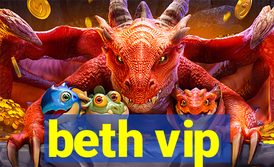 beth vip